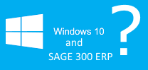 Windows_10_and_Sage_300_ERP